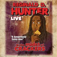Reginald D. Hunter : In the Midst of Crackers CD (2013)