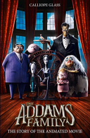 The Addams Family: The Story of the Movie, Glass, Calliope, ISBN