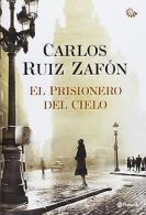 El prisionero del cielo (Autores Españoles E Iberoamer.)... | Book
