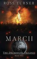 Turner, Ross : Marcii: Volume 1 (The Dreadhunt Trilogy)