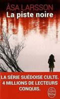 LA PISTE NOIRE | Larsson, Åsa | Book