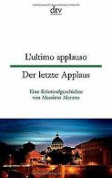 L'ultimo applauso Der letzte Applaus: Eine Kriminalgesch... | Book