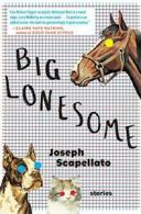 Big Lonesome.by Scapellato New 9780544769809 Fast Free Shipping<|