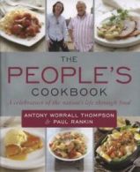 The people's cookbook: a celebration of the nation's life though food by Antony