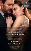 Mills & Boon modern: The Spaniard's surprise love-child by Kim Lawrence