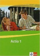 Actio. Lateinisches Unterrichtswerk: Actio 1. Schülerarb... | Book