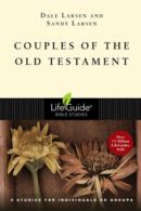 Lifeguide Bible Studies: Couples of the Old Testament by Dale Larsen (Paperback