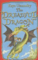 The dreadful dragon by Kaye Umansky (Paperback)