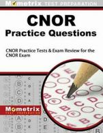 CNOR Exam Practice Questions: CNOR Practice Tes. LLC<|