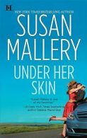 Under Her Skin (Lone Star Sisters) | Mallery, Susan | Book