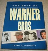 The Best of Warner Bros. By Thomas G. Aylesworth