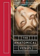 The Anatomical Venus: Wax, God, Death & the Ecstatic. Ebenstein 9781938922916<|