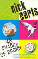 48 Shades of Brown by Nick Earls (Paperback)
