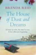 The house of dust and dreams by Brenda Reid (Paperback)