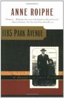 1185 Park Avenue: A Memoir. Roiphe, Richardson 9780684857329 Free Shipping.#