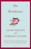 On Kindness.by Phillips, Taylor, Barbara New 9780312429744 Fast Free Shipping<|