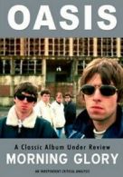 Oasis: Morning Glory - A Classic Album Under Review DVD (2007) Oasis cert E