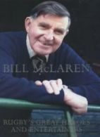 Rugby's Great Heroes and Entertainers By Bill McLaren. 9780340827642