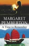 A time to remember by Margaret Pemberton (Hardback)