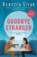 bye Stranger, Stead, Rebecca, ISBN 9781783443994