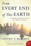 From Every End of This Earth, Roberts, Steven 9780061245626 Free Shipping,,