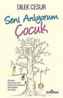 Seni Anliyorum Cocuk | Cesur, Dilek | Book