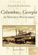 Columbus, Georgia in Vintage Postcards. Thomas, H. 9780738506982 New<|