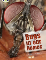Bugs in Our Homes (BUG CLUB), Eggleton, Jill, ISBN 0435076027