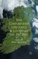 Irish Contemporary Landscapes in Literature and the Arts by Mianowski, M. New,,