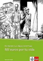 Mil euros por tu vida: Spanische Lektüre für das 3., 4. ... | Book