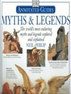 Annotated guides: Myths & legends by Neil Philip (Hardback)