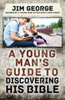 A Young Man's Guide to Discovering His Bible. George 9780736960151 New<|