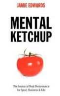 Mental Ketchup by Jamie Edwards (Paperback)