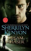 Dream Chaser by Sherrilyn Kenyon (Paperback) softback)