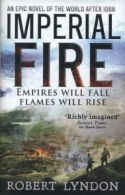 Imperial fire by Robert Lyndon (Hardback)