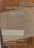 25 DIVISION Divisional Troops 130 Field Company. WO95/2236.#