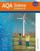 New AQA GCSE Science A (Aqa Science Students Book) By Jim Breithaupt, Ann Fulli