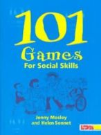 101 games for social skills by Jenny Mosley Helen Sonnet (Paperback)