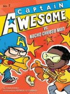 Captain Awesome vs. Nacho Cheese Man. Kirby 9781442440913 Fast Free Shipping<|