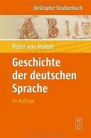 Geschichte der deutschen Sprache. (de Gruyter Studienbuc... | Book