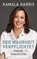 Der Wahrheit verpflichtet: Meine Geschichte - Die... | Book