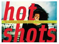 Hot shots: tips and tricks for taking better pictures by Kevin Meredith (Book)