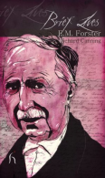 Brief Lives: E. M. Forster, Richard Canning, ISBN 184391916