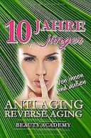 10 Jahre jünger: Anti Aging / Reverse Aging | innen un... | Book