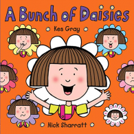 A Bunch Of Daisies (Daisy Picture Books), Kes Gray, ISBN 9780099