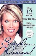 Andrus, Crystal : Simply Woman! with DVD