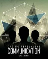 Casing Persuasive Communication. Liberman, 9781465217530 Fast Free Shipping.#