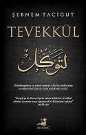 Tevekkül | Tacigut, Sebnem | Book