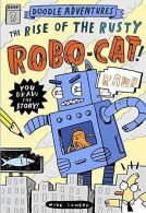 Doodle Adventures: The Rise of the Rusty Robo-Cat!, Lowery,