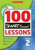 100 Smartboard lessons. Year 2, Scottish primary 3 by Ian Foulis (Multiple-item